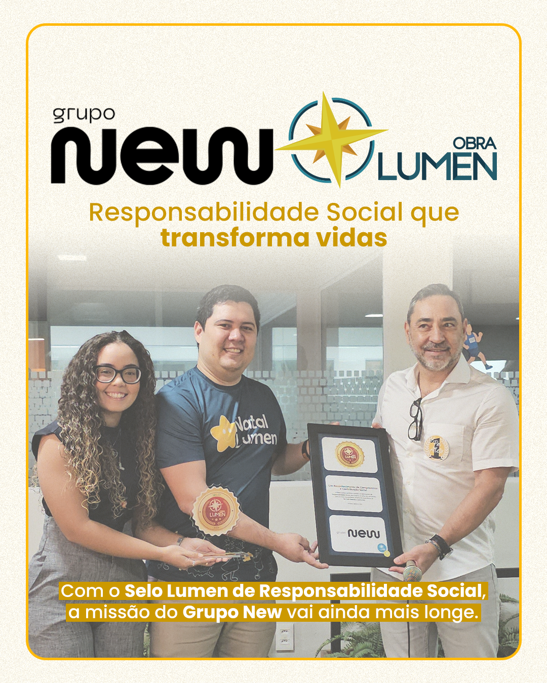 Grupo New adere ao Selo Lumen de Responsabilidade Social.